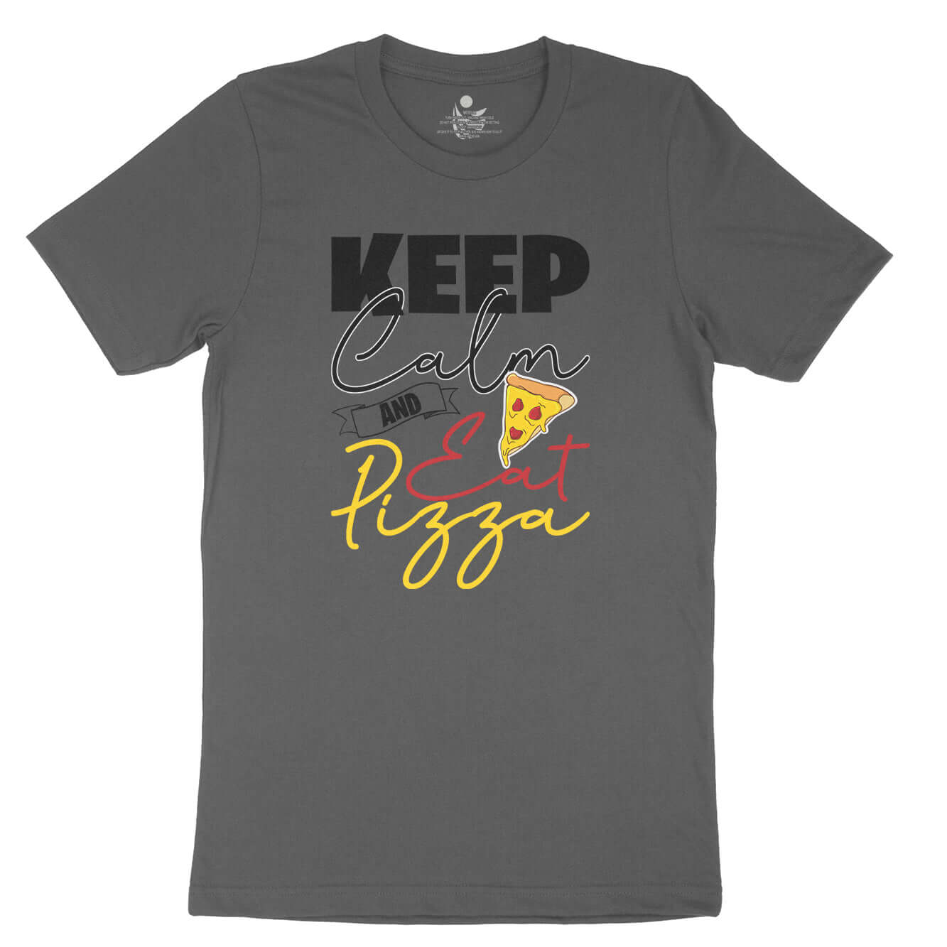 Keep Calm & Eat Pizza - MaximumGraphics