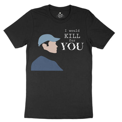 I Will Kill For You - MaximumGraphics