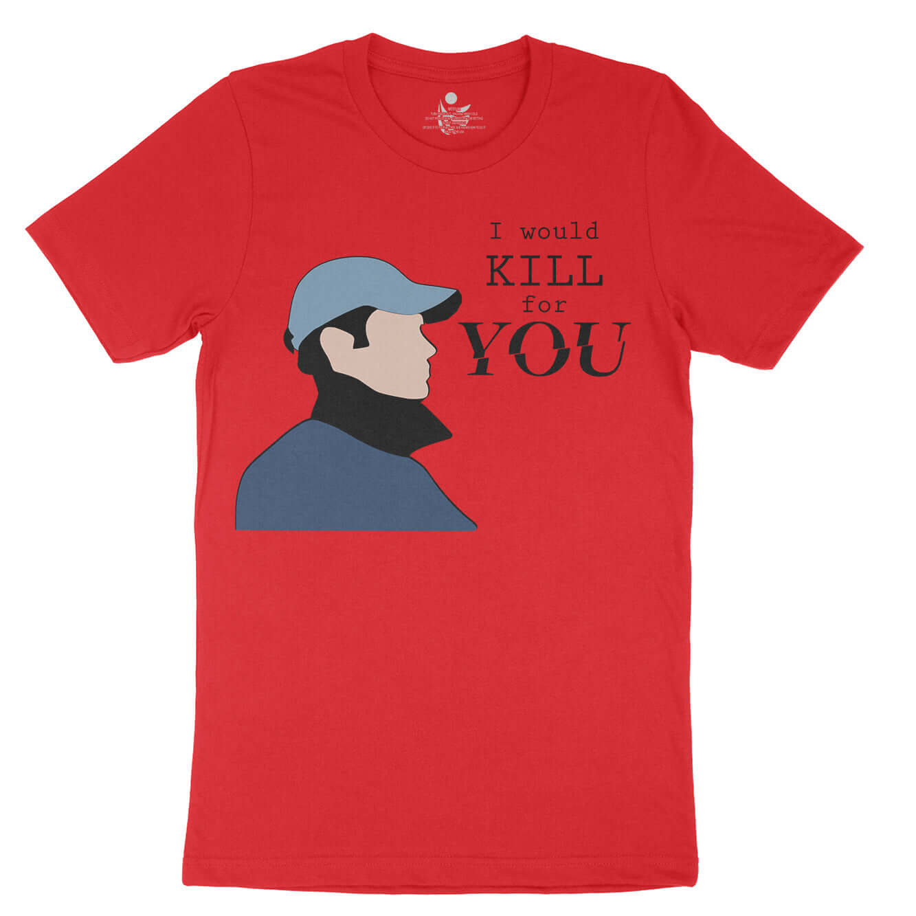 I Will Kill For You - MaximumGraphics