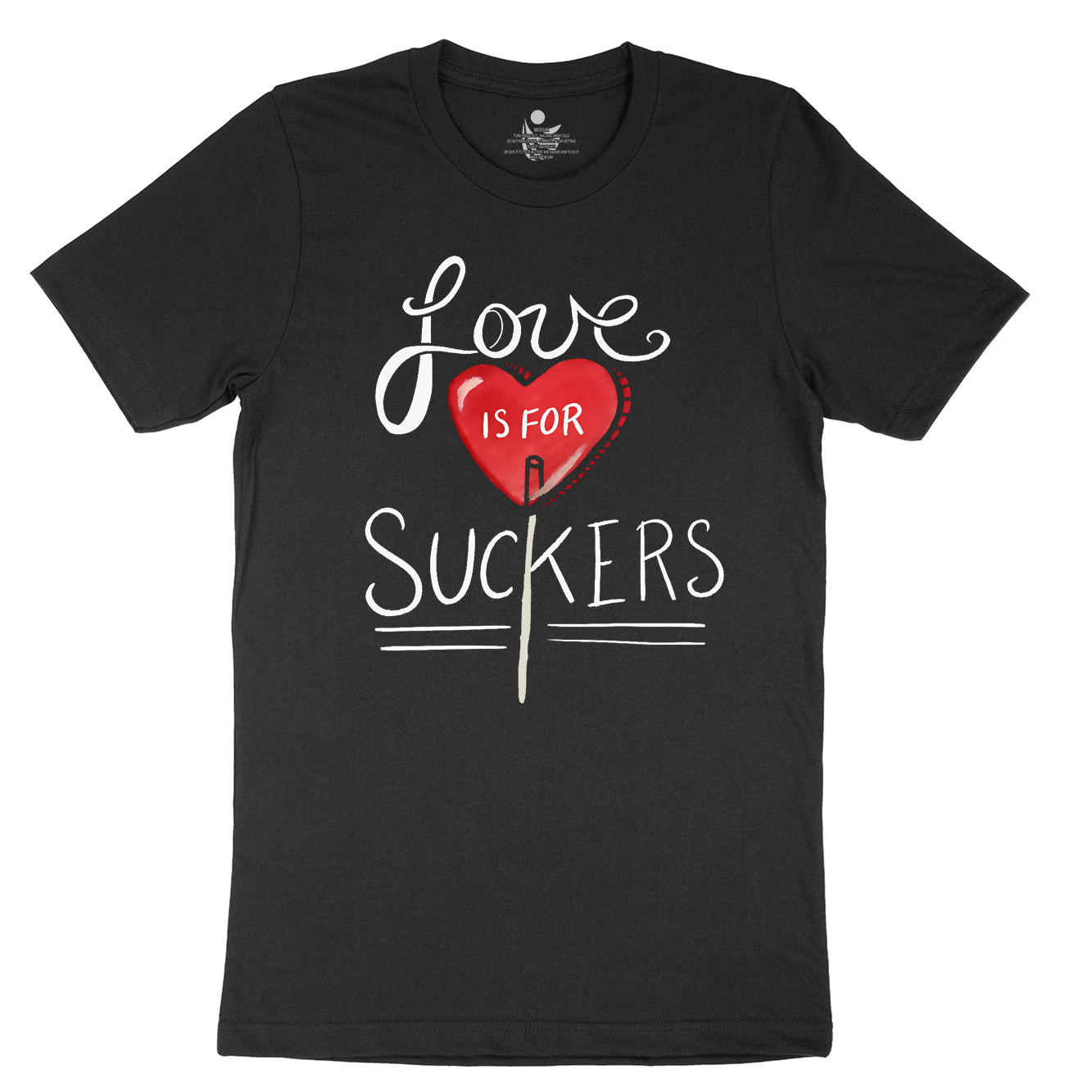 Love Is For Suckers - MaximumGraphics